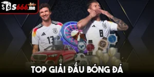 Top Giải Đấu Bóng Đá